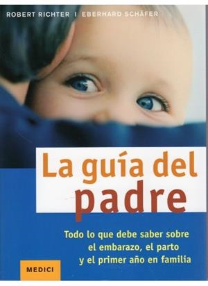 GUIA DEL PADRE | 9788497991025 | RICHTER,ROBERT SCHAFER,EBERHARD