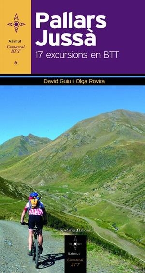 PALLARS JUSSA. 17 EXCURSIONS EN BTT | 9788490341360 | GUIU,DAVID ROVIRA,OLGA