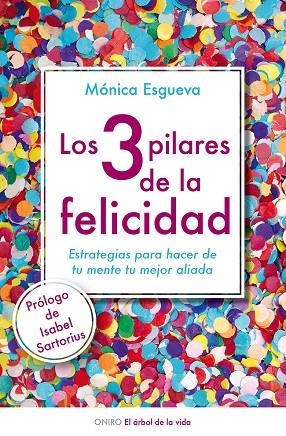 3 PILARES DE LA FELICIDAD | 9788497546423 | ESGUEVA,MONICA