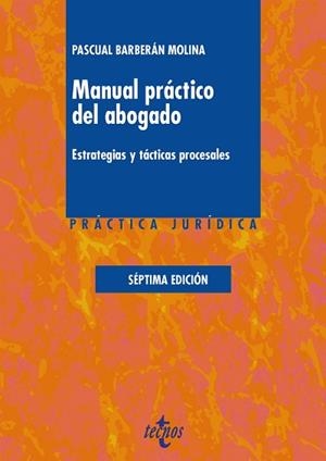 MANUAL PRACTICO DEL ABOGADO. ESTRATEGIAS Y TACTICAS PROCESALES | 9788430969081 | BARBERAN MOLINA,PASCUAL