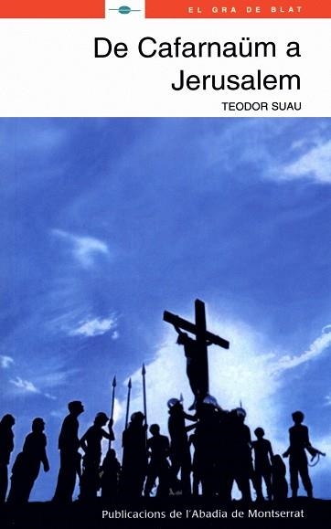 DE CAFARNAUM A JERUSALEM | 9788498830385 | SUAU,TEODOR