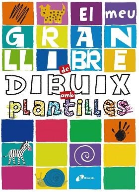 MEU GRAN LLIBRE DE DIBUIX AMB PLANTILLES | 9788499064758