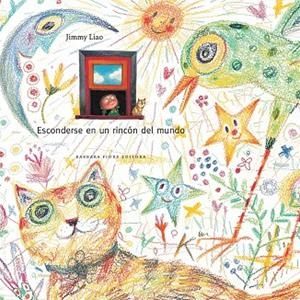 ESCONDERSE EN UN RINCON DEL MUNDO | 9788493750619 | LIAO,JIMMY