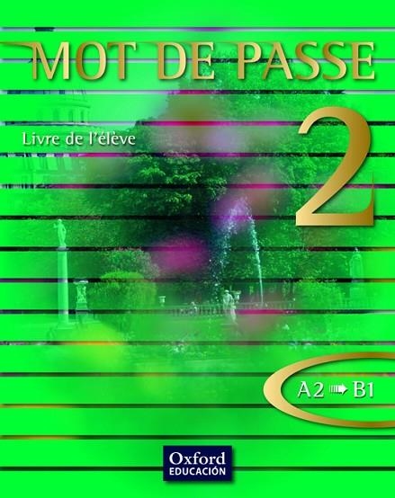 MOT DE PASSE 2  A2 B1 LIVRE D,ELEVE | 9788467351781 | DUSSOL DICHAMP,MAGALI