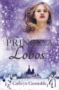 PRINCESA DE LOS LOBOS | 9788424646264 | CONSTABLE,CATHRYN