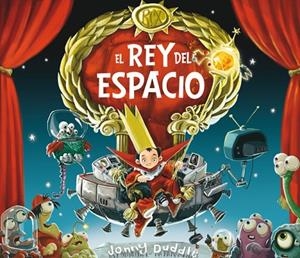 REY DEL ESPACIO | 9788494020261 | DUDDLE,JONNY