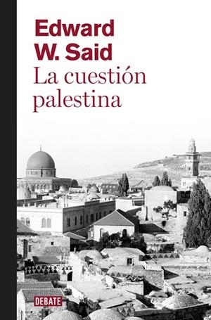 CUESTION PALESTINA | 9788499920108 | SAID,EDWARD W.