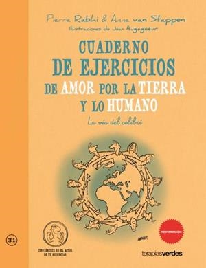 CUADERNO DE EJERCICIOS DE AMOR POR LA TIERRA Y LO HUMANO | 9788415612285 | RABHI,PIERRE