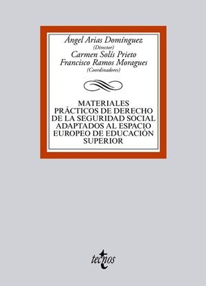 MATERIALES PRACTICOS DE DERECHO DE LA SEGURIDAD SOCIAL ADAPTADOS AL ESPACIO EUROPEO DE EDUCACION SUPERIOR | 9788430959860 | ARIAS DOMINGUEZ,ANGEL