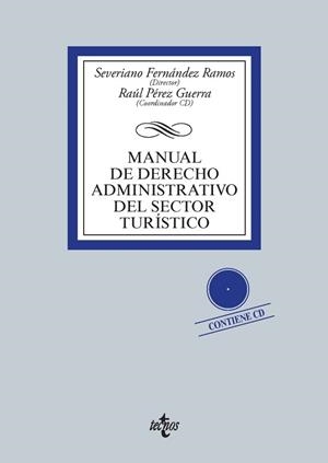 MANUAL DE DERECHO ADMINISTRATIVO DEL SECTOR TURISTICO | 9788430958870 | PEREZ GUERRA,RAUL FERNANDEZ RAMOS,SEVERIANO