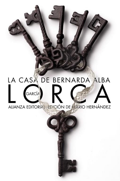 LA CASA DE BERNARDA ALBA. DRAMA DE MUJERES EN LOS PUEBLOS DE ESPAÑA | 9788420671765 | GARCIA LORCA,FEDERICO