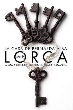 LA CASA DE BERNARDA ALBA. DRAMA DE MUJERES EN LOS PUEBLOS DE ESPAÑA | 9788420671765 | GARCIA LORCA,FEDERICO