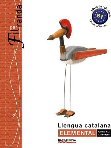 LLENGUA CATALANA ELEMENTAL B1 | 9788448932305 | VILA,CARME HOMS,LAURA