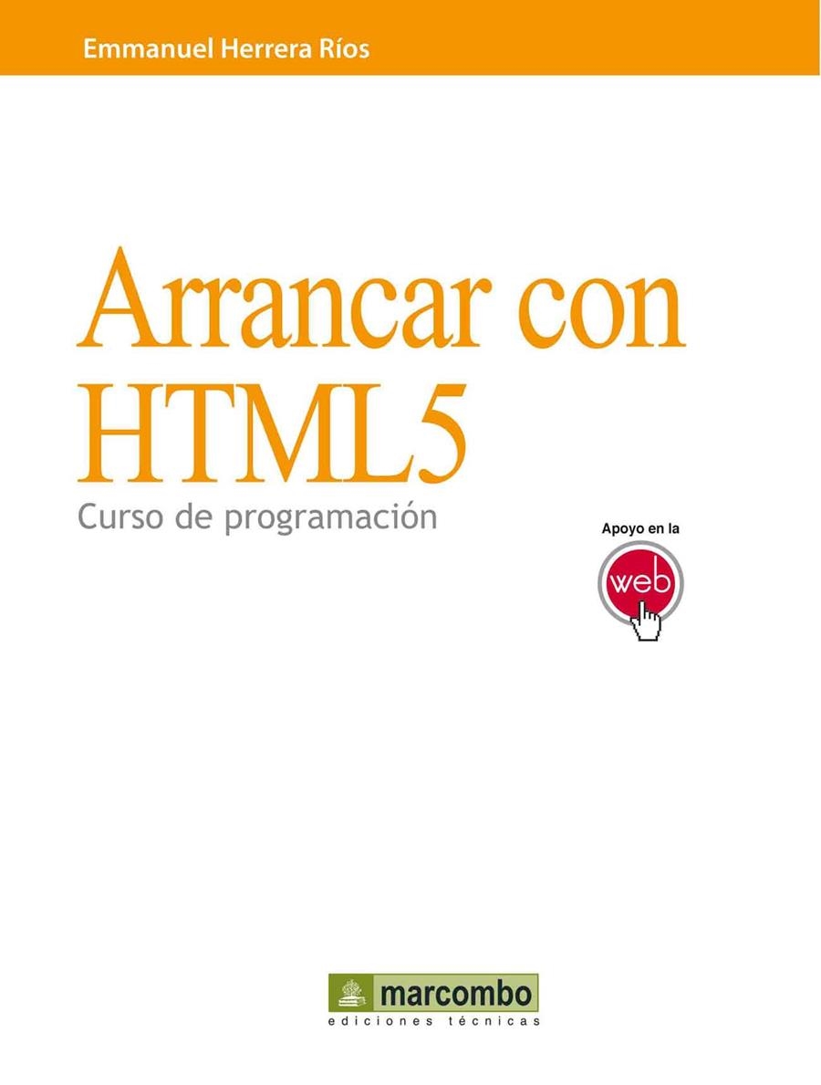 ARRANCAR CON HTML 5 CURSO DE PROGRAMACION | 9788426717986 | HERRERA RIOS,EMMANUEL