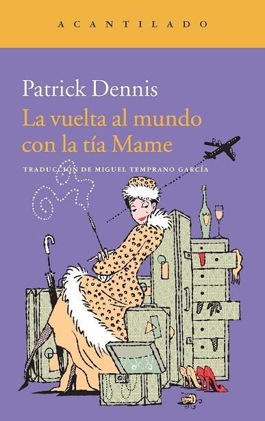 VUELTA AL MUNDO CON LA TIA MAME | 9788415689843 | DENNIS,PATRICK