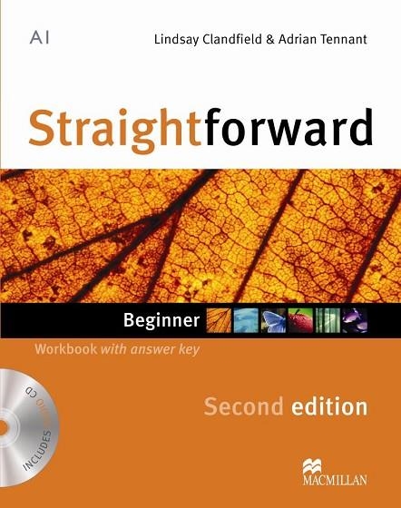 STRAIGHTFORWARD BEGINNER WORKBOOK WITH ANSWER KEY SECOND EDITION | 9780230422971 | CLANDFIELD,LINDSAY TENNANT,ADRIAN