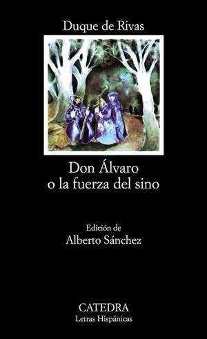 DON ALVARO O LA FUERZA DEL SINO | 9788437600574 | RIVAS,DUQUE DE