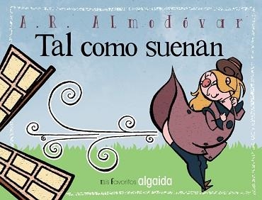 TAL COMO SUENA | 9788498779509 | ALMODOVAR,A.R.