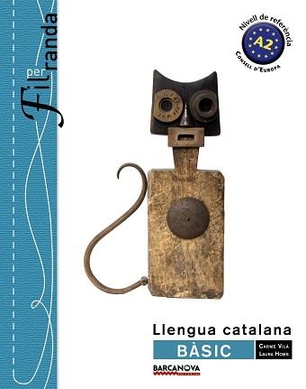 LLENGUA CATALANA BASIC A2 | 9788448932275 | VILA,CARME HOMS,LAURA