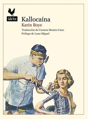 KALLOCAINA | 9788493856885 | BOYE,KARIN