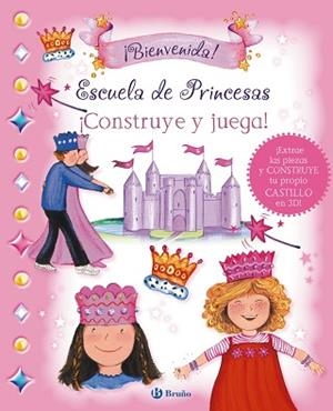 ESCUELA DE PRINCESAS. CONSTRUYE Y JUEGA! + CASTILLO 3D | 9788421678183