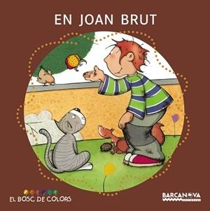 EN JOAN BRUT | 9788448914158 | GIL,ROSA BALDO,ESTEL SOLIVA,MARIA