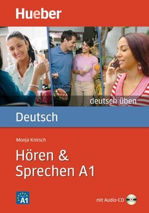DEUTSCH UBEN: HOREN SPRECHEN A1 | 9783195074933 | KNIRSCH,MONJA