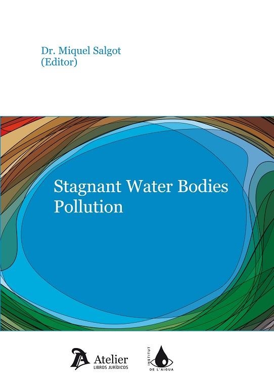 STAGNANT WATER BODIES POLLUTION | 9788415690344 | SALGOT,MIQUEL