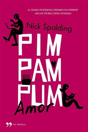 PIM PAM PUM AMOR | 9788499982830 | SPALDING,NICK
