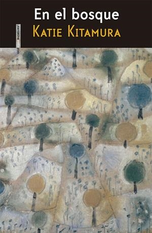 EN EL BOSQUE | 9788415601609 | KITAMURA,KATIE