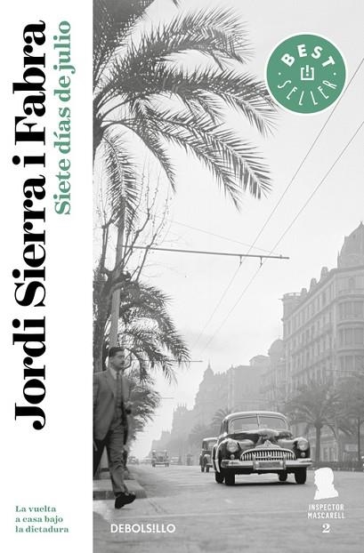 SIETE DIAS DE JULIO | 9788499087610 | SIERRA I FABRA,JORDI  (PREMI NAL.LIT.INFAN.2007)