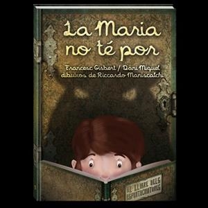 MARIA NO TE POR | 9788494154430 | GISBERT,FRANCESC MIQUEL,DANI MANISCALCHI,RICCARDO