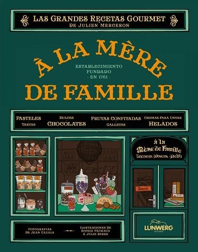 A LA MERE DE FAMILLE. LIBRO DE RECETAS | 9788497859301 | MERCERON,JULIEN