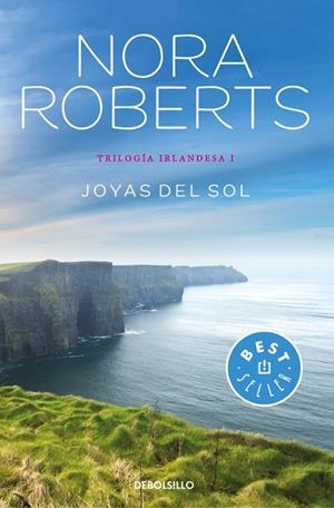JOYAS DEL SOL. TRILOGIA IRLANDESA I | 9788466333580 | ROBERTS,NORA