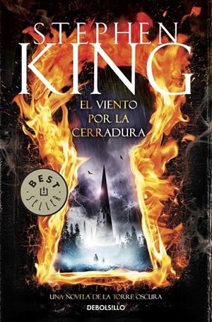 VIENTO POR LA CERRADURA. UNA NOVELA DE LA TORRE OSCURA | 9788490325179 | KING,STEPHEN