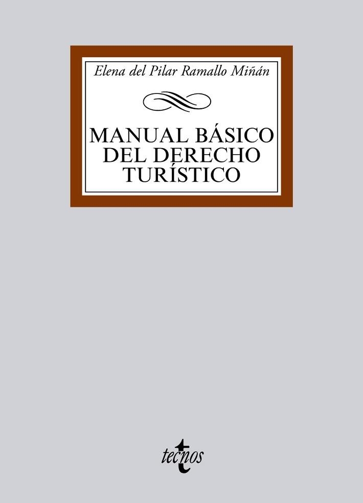 MANUAL BASICO DEL DERECHO TURISTICO | 9788430958542 | RAMALLO MIÑAN,ELENA DEL PILAR