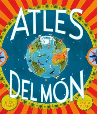 ATLES DEL MON | 9788424637613 | CRANE,NICK DEAN,DAVID