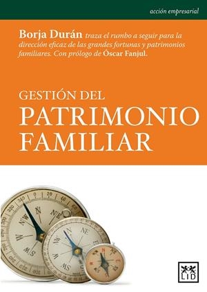 GESTION DEL PATRIMONIO FAMILIAR | 9788483567654 | DURAN,BORJA