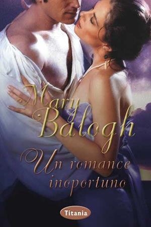 UN ROMANCE INOPORTUNO | 9788492916436 | BALOGH,MARY