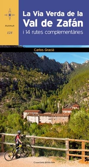 VIA VERDA DE LA VAL DE ZAFAN I 14 RUTES COMPLEMENTARIES | 9788415456995 | GRACIA,CARLOS