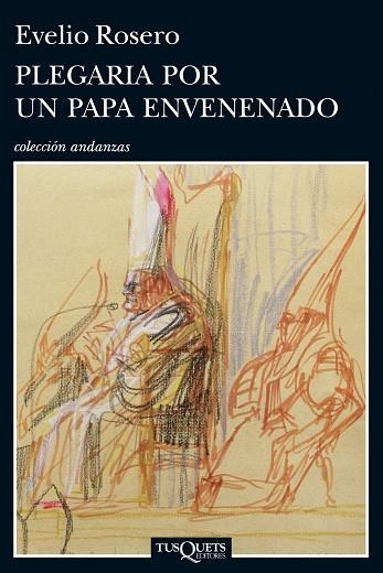 PLEGARIA POR UN PAPA ENVENENADO | 9788483838020 | ROSERO,EVELIO