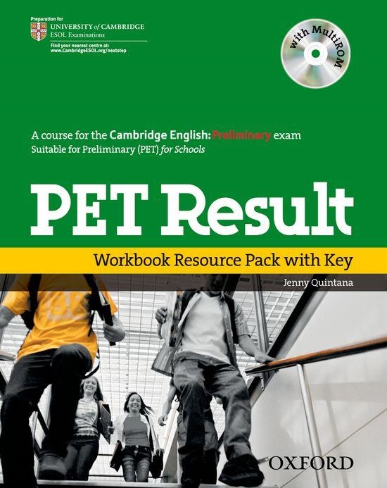PET RESULT WORKBOOK RESOURCE PACK WITH KEY.  A COURSE FOR THE CAMBRIDGE ENGLISH PRELIMINARY EXAM | 9780194817202 | QUINTANA,JENNY