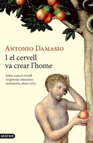 I EL CERVELL VA CREAR L,HOME | 9788497101387 | DAMASIO,ANTONIO R.
