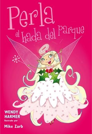 PERLA EL HADA DEL PARQUE | 9788448835613 | HARMER,WENDY