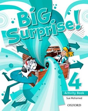BIG SURPRISE 4 ACTIVITY BOOK + CD + SKILLS BUILDER BOOK | 9780194516235 | MOHAMED,SUE