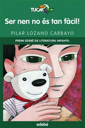 SER NEN NO ES TAN FACIL (PREMI EDEBE DE LITERATURA INFANTIL) | 9788423690701 | LOZANO CARBAYO,PILAR