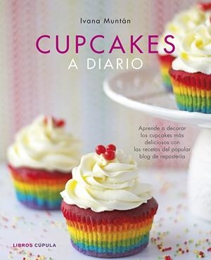 CUPCAKES A DIARIO | 9788448010133 | MUNTAN,IVANA
