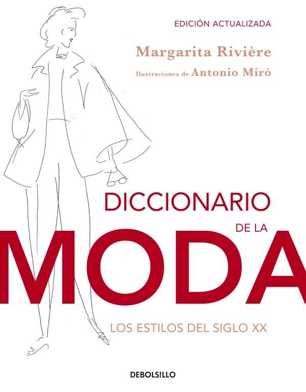 DICCIONARIO DE LA MODA. LOS ESTILOS DEL SIGLO | 9788490323076 | RIVIERE,MARGARITA