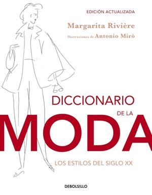 DICCIONARIO DE LA MODA. LOS ESTILOS DEL SIGLO | 9788490323076 | RIVIERE,MARGARITA