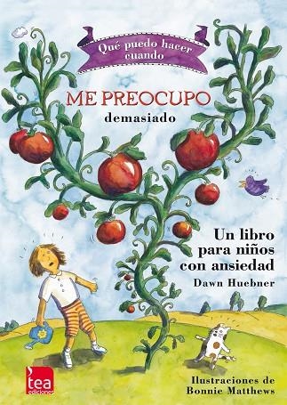 ME PREOCUPO DEMASIADO. UN LIBRO PARA NIÑOS CON ANSIEDAD | 9788415262411 | HUEBNER,DAWN